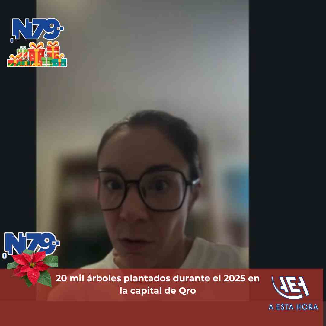 20 mil árboles plantados durante el 2025 en la capital de Qro