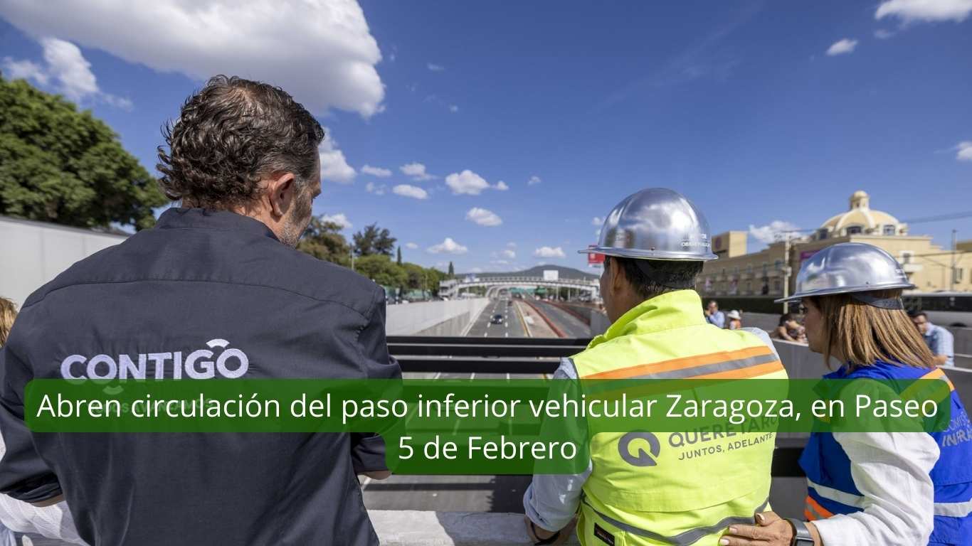 Abren circulación del paso inferior vehicular Zaragoza, en Paseo 5 de Febrero