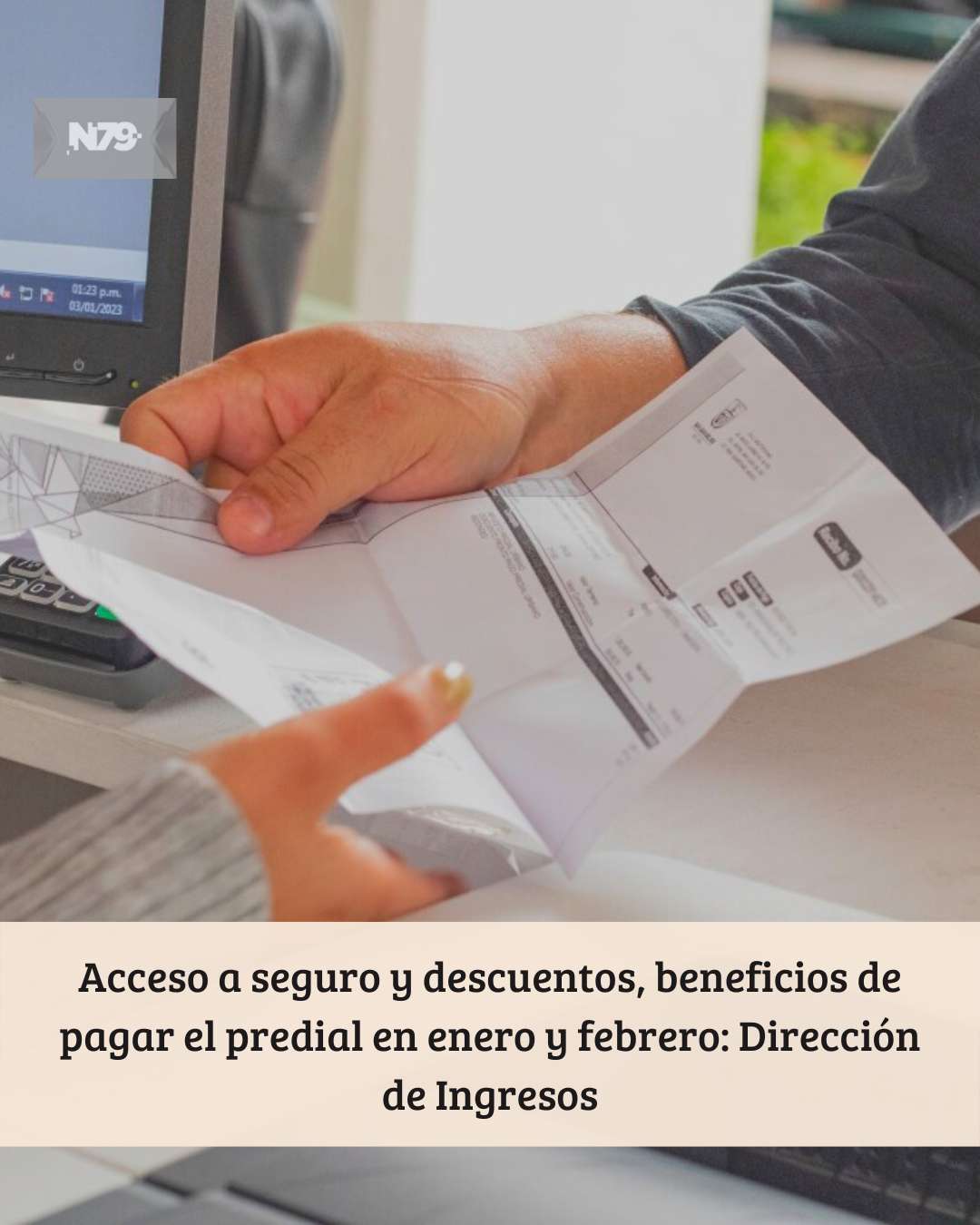 Acceso a seguro y descuentos, beneficios de pagar el predial en enero y febrero Dirección de Ingresos