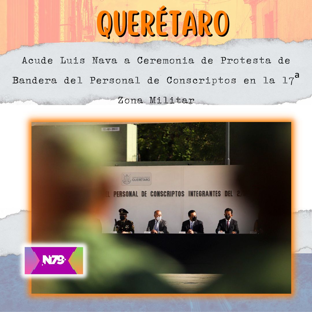 Acude Luis Nava a Ceremonia de Protesta de Bandera del Personal de Conscriptos en la 17ª Zona Militar