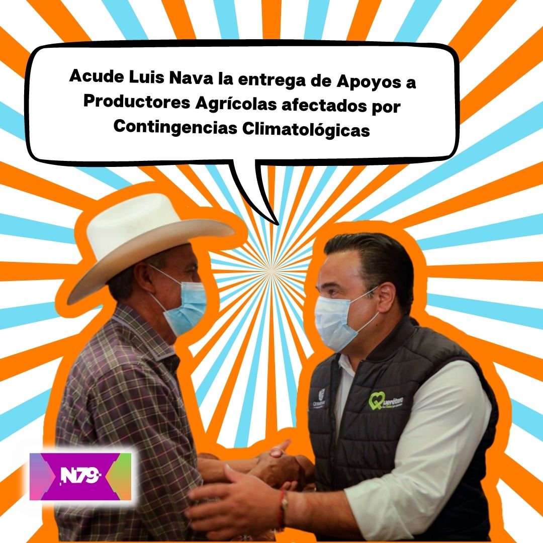 Acude Luis Nava la entrega de Apoyos a Productores Agrícolas afectados por Contingencias Climatológicas