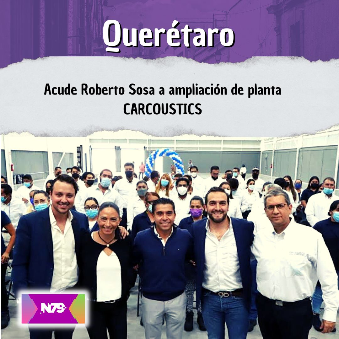 Acude Roberto Sosa a ampliación de planta CARCOUSTICS