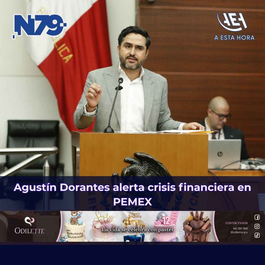 Agustín Dorantes alerta crisis financiera en PEMEX