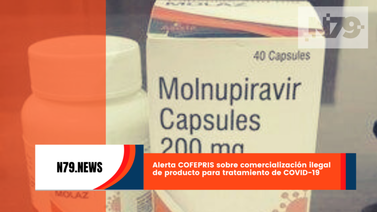 Alerta COFEPRIS sobre comercialización ilegal de producto para tratamiento de COVID-19