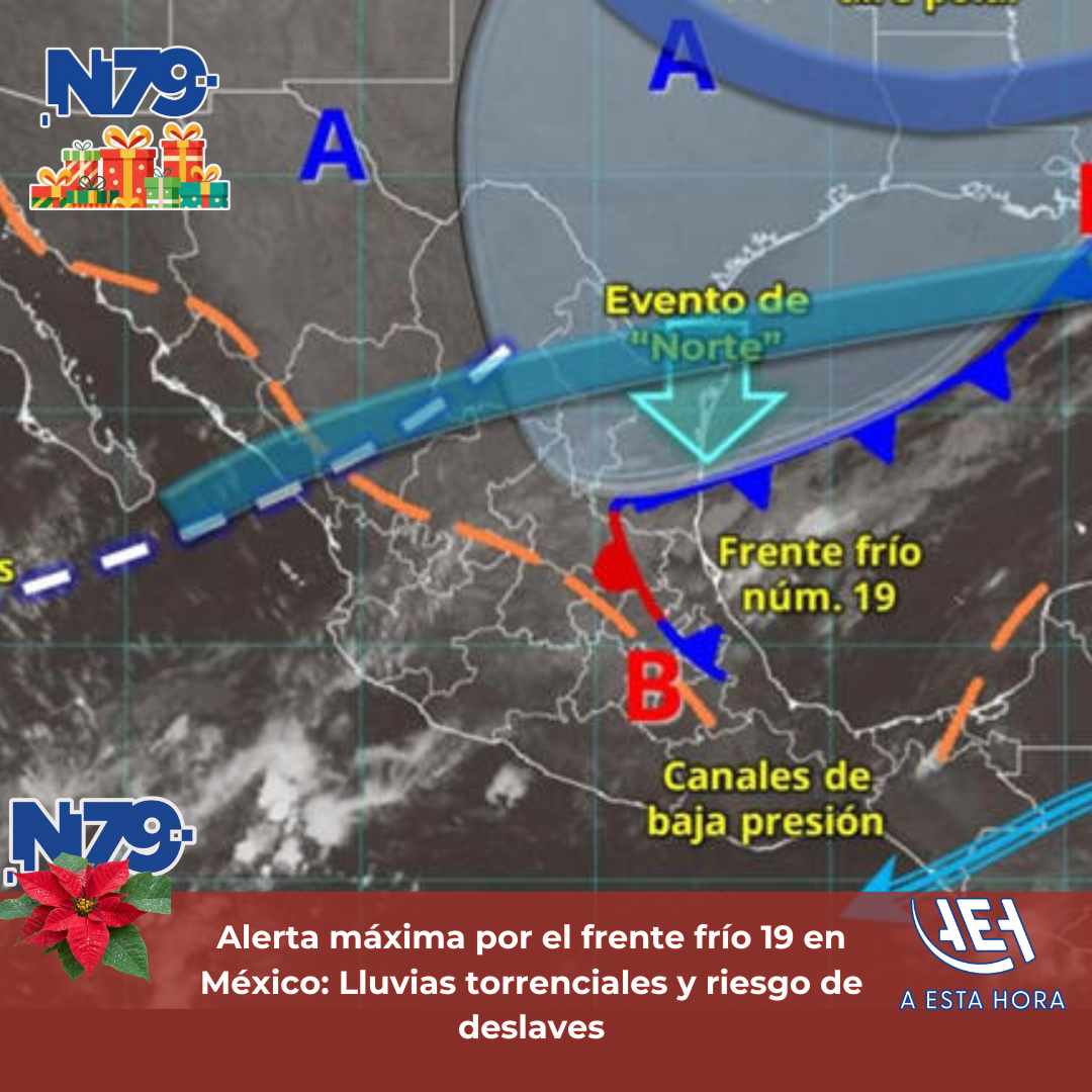 Alerta máxima por el frente frío 19 en México