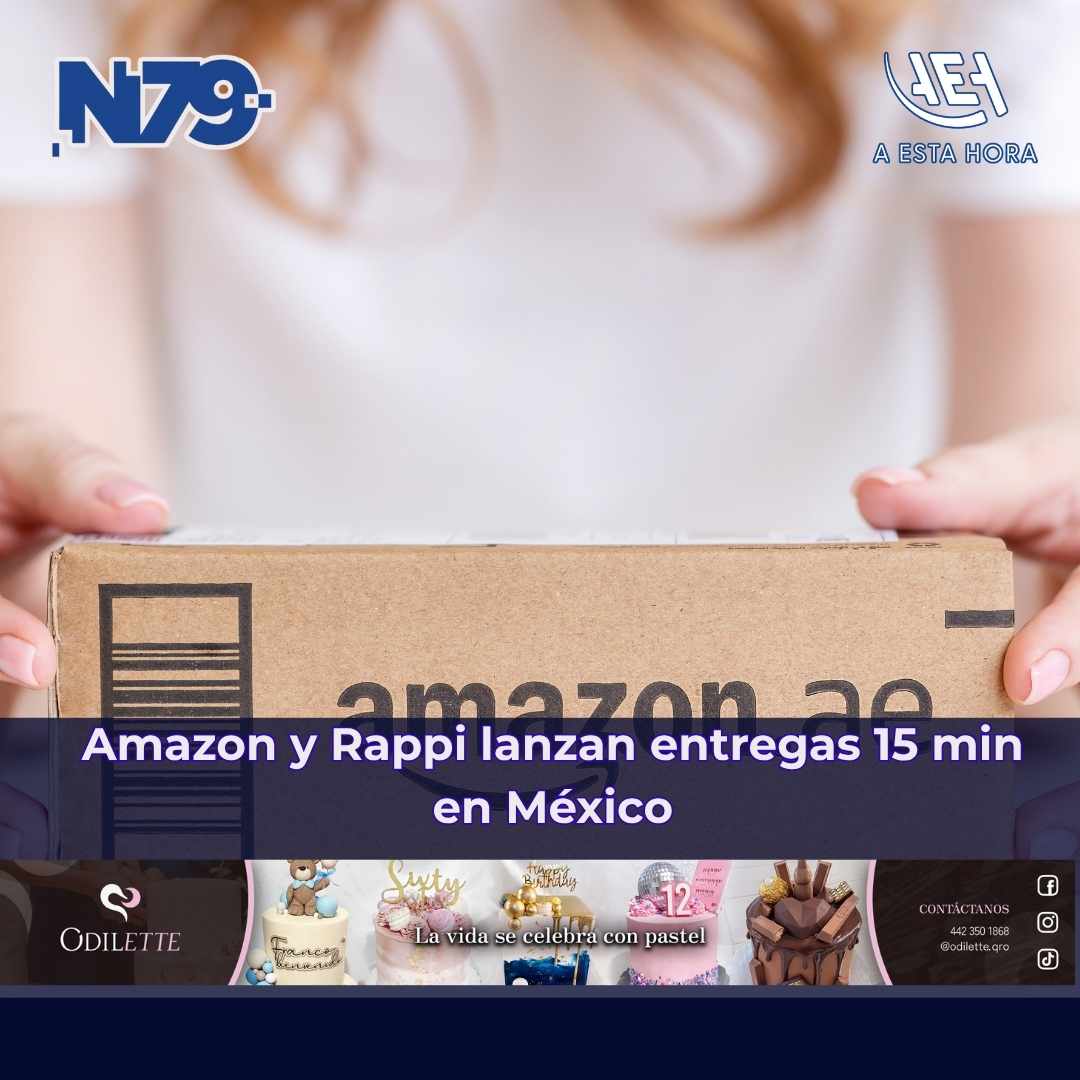 Amazon y Rappi lanzan entregas 15 min en México