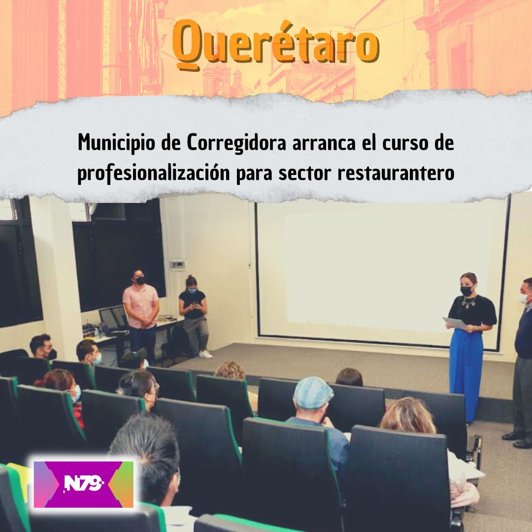 Municipio de Corregidora arranca el curso de profesionalización para sector restaurantero