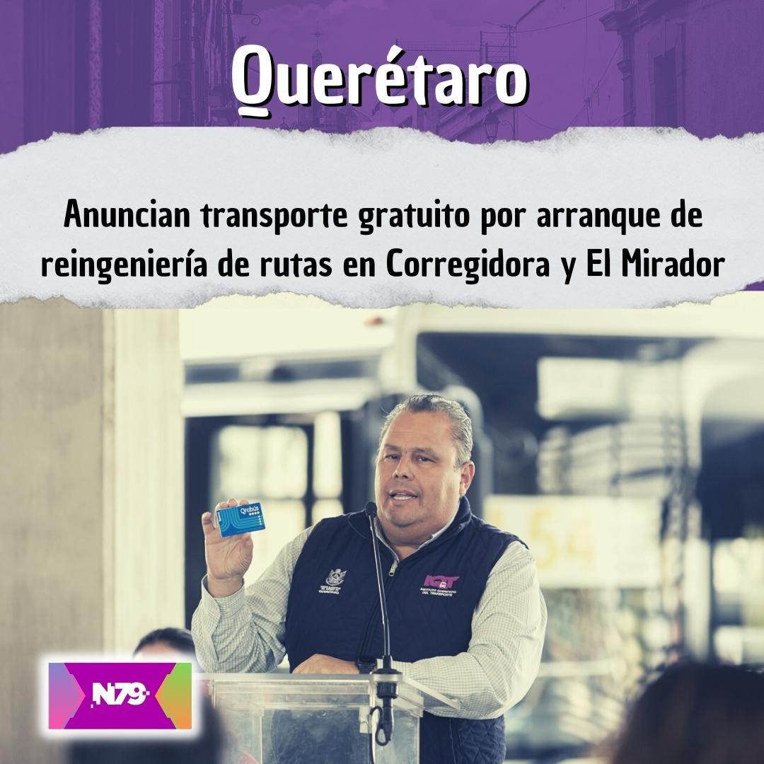 Anuncian transporte gratuito por arranque de reingeniería de rutas en Corregidora y El Mirador