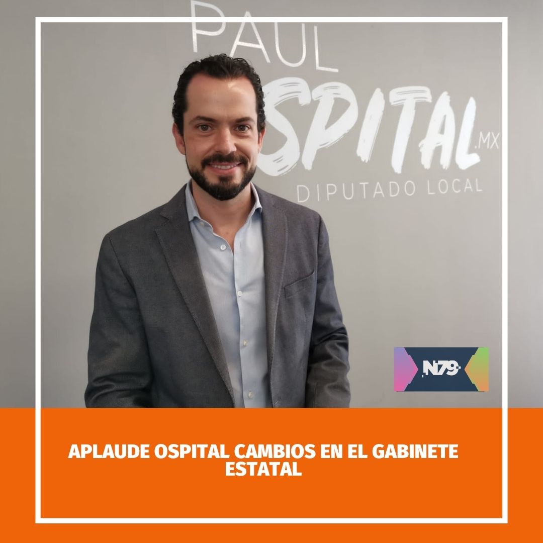 Aplaude Ospital cambios en el gabinete estatal