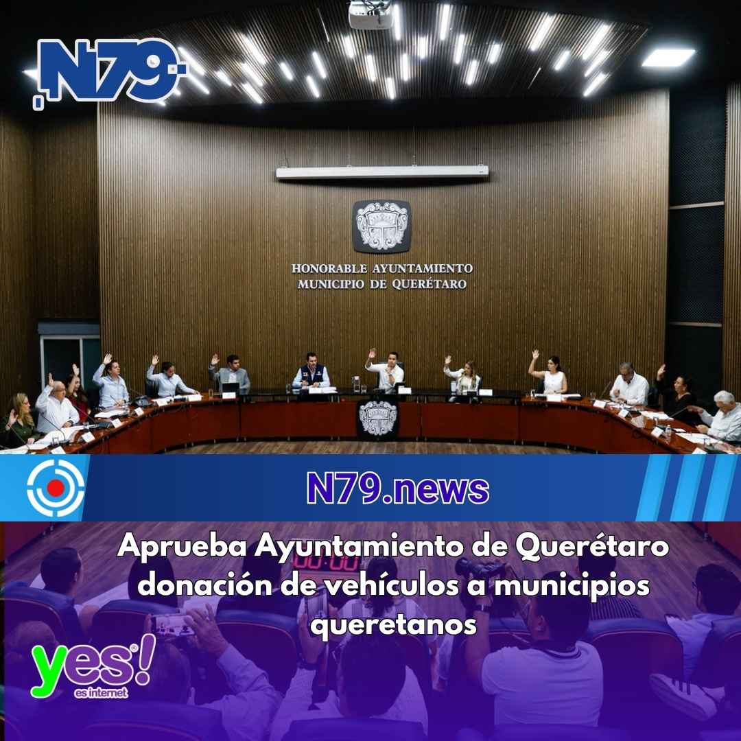 Aprueba Ayuntamiento de Querétaro donación de vehículos a municipios queretanos
