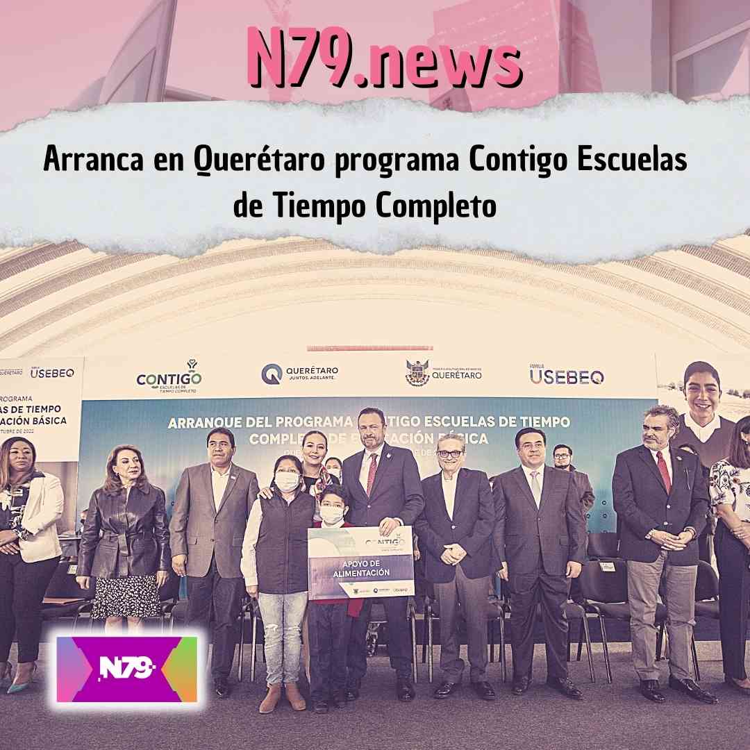 Arranca en Querétaro programa Contigo Escuelas de Tiempo Completo