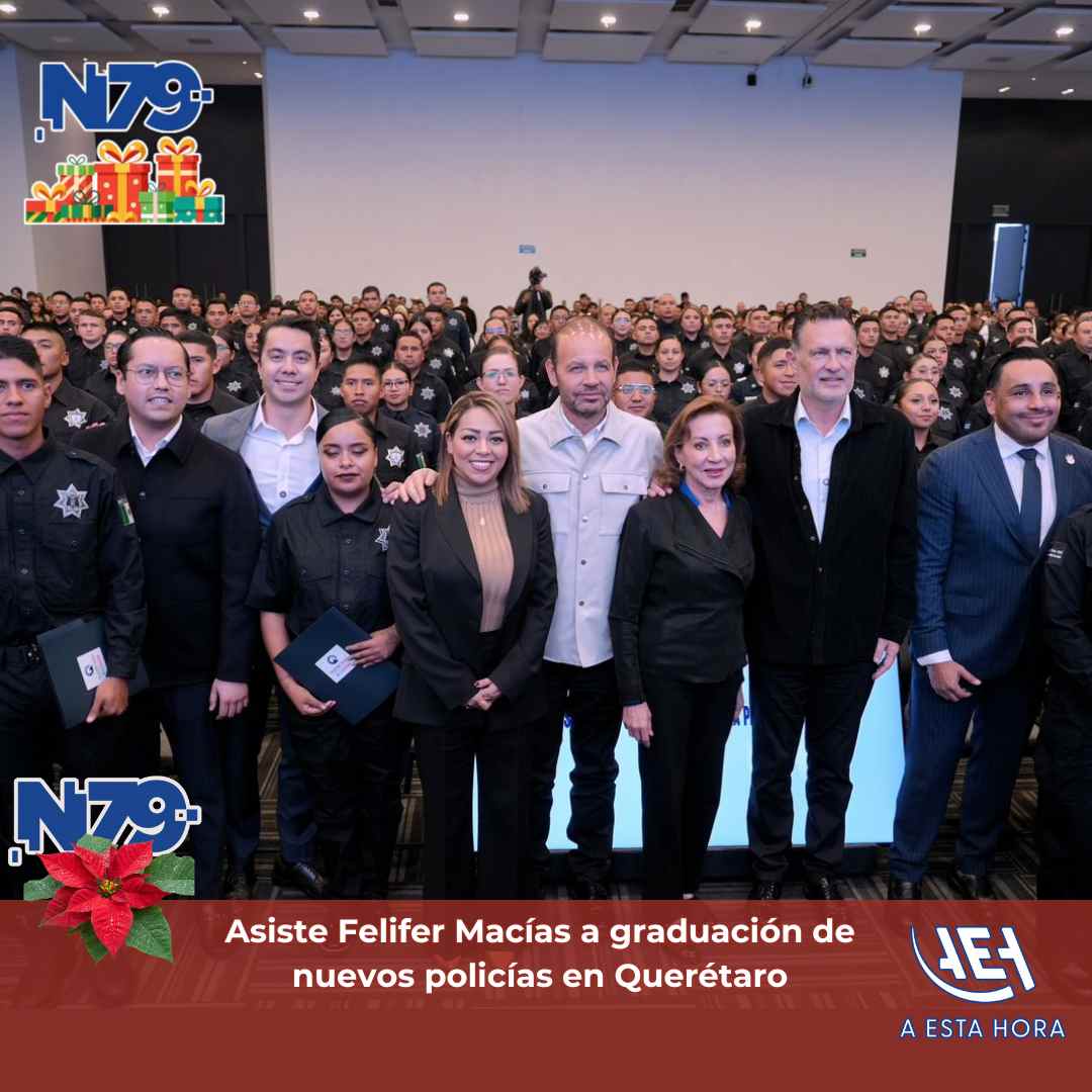 Asiste Felifer Macías a graduación de nuevos policías en Querétaro