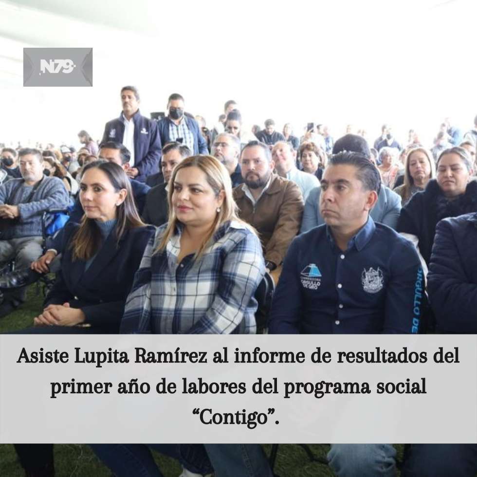 Asiste Lupita Ramírez al informe de resultados del primer año de labores del programa social “Contigo”.