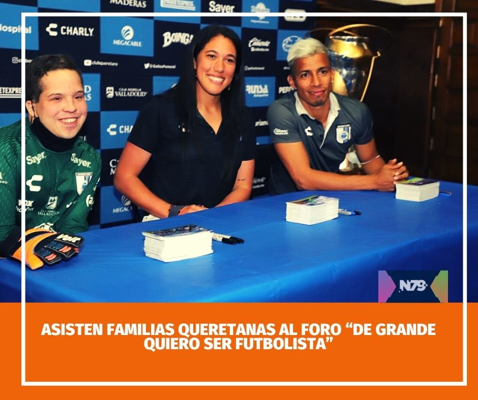 Asisten familias queretanas al foro “De grande quiero ser futbolista”