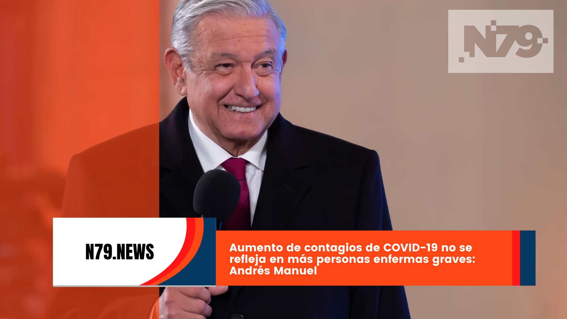Aumento de contagios de COVID-19 no se refleja en más personas enfermas graves Andrés Manuel
