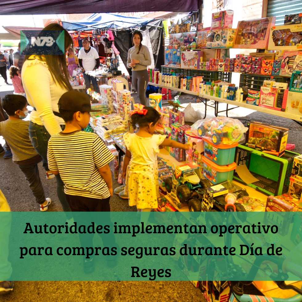 Autoridades implementan operativo para compras seguras durante Día de Reyes