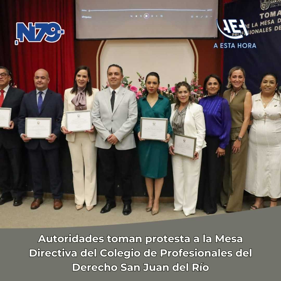 Autoridades toman protesta a la Mesa Directiva del Colegio de Profesionales del Derecho San Juan del Río