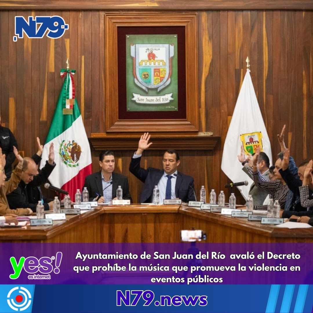Ayuntamiento de San Juan del Río avaló el Decreto que prohíbe la música que