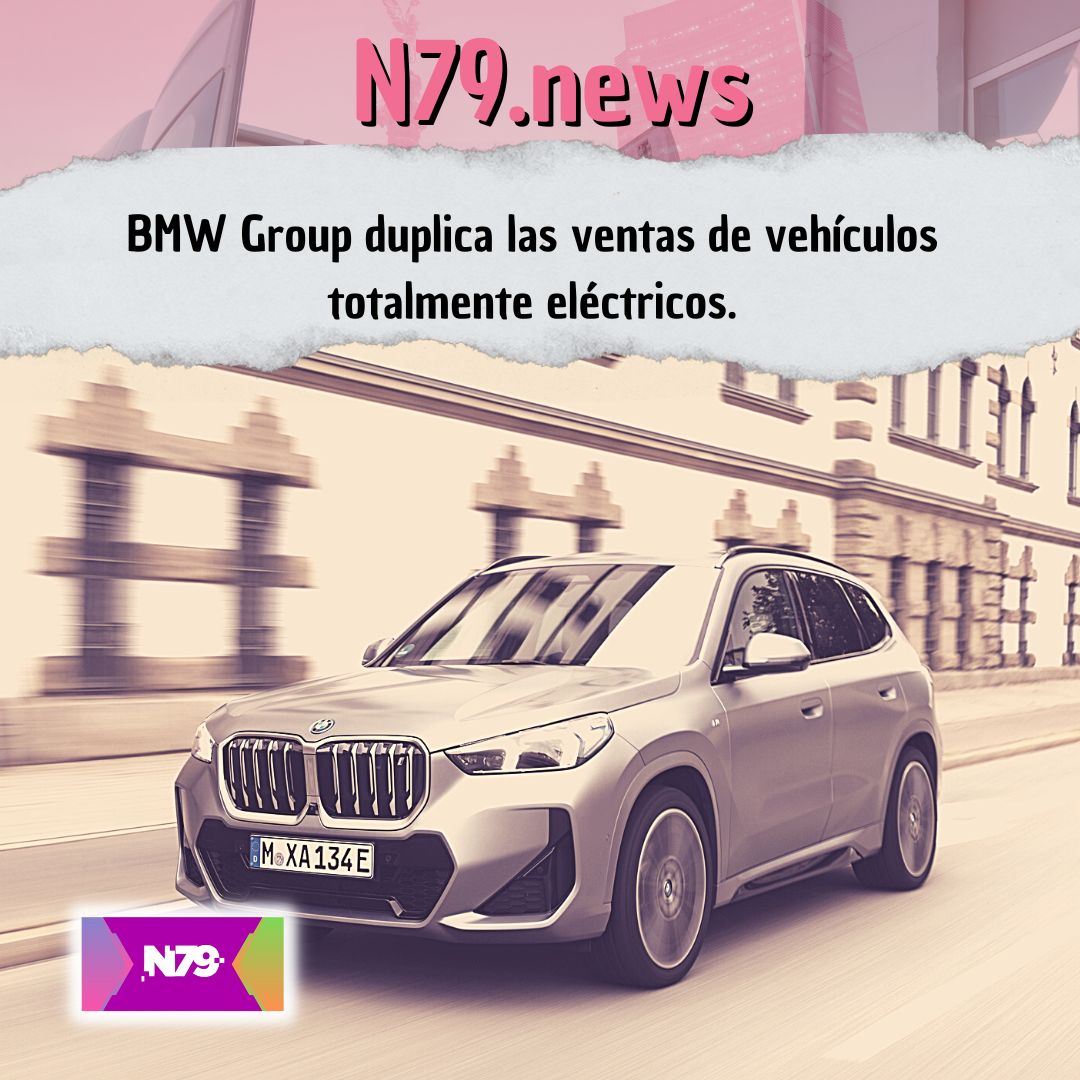 BMW Group duplica las ventas de vehículos totalmente eléctricos.