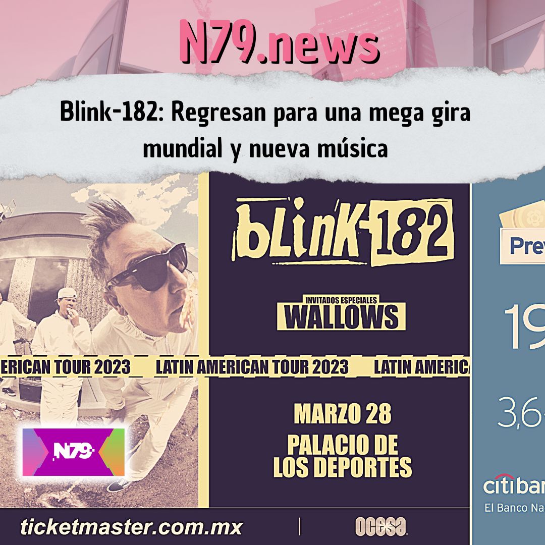 Blink-182 Regresan para una mega gira mundial y nueva música