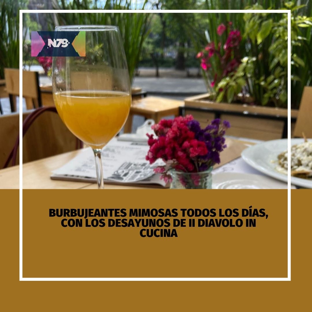 Burbujeantes mimosas todos los días, con los desayunos de II Diavolo in Cucina