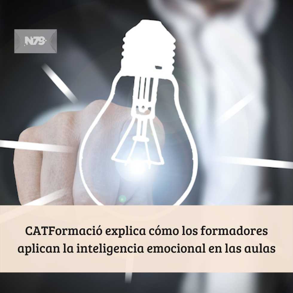CATFormació explica cómo los formadores aplican la inteligencia emocional en las aulas