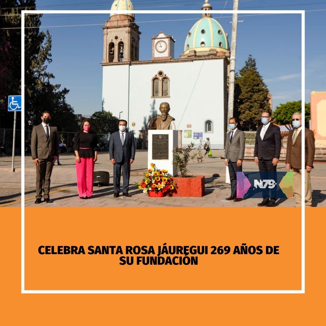 Celebra Santa Rosa Jáuregui 269 años de su fundación