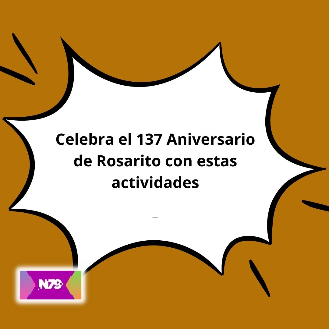 Celebra el 137 Aniversario de Rosarito con estas actividades