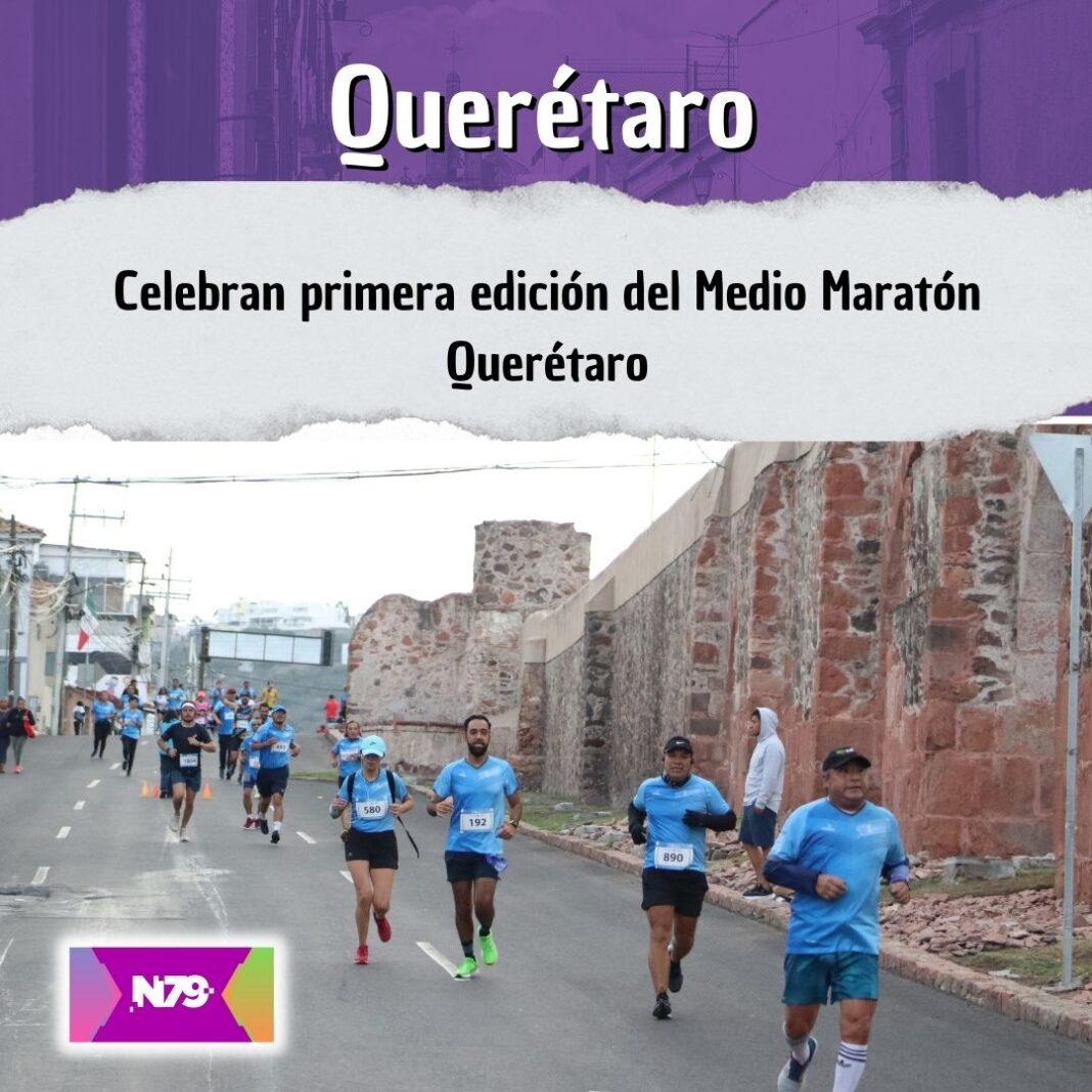 Celebran primera edición del Medio Maratón Querétaro