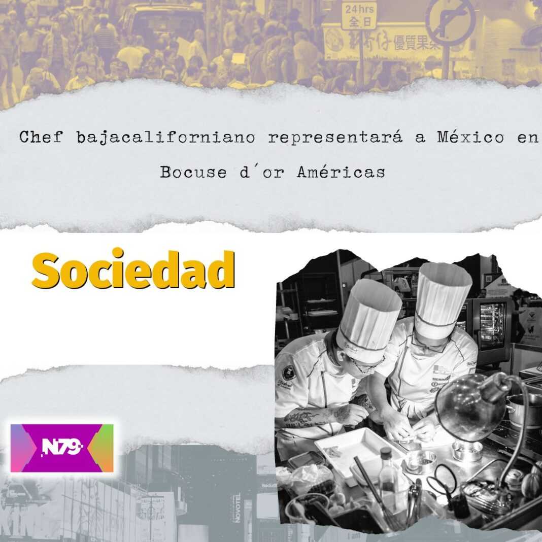Chef bajacaliforniano representará a México en Bocuse d´or Américas