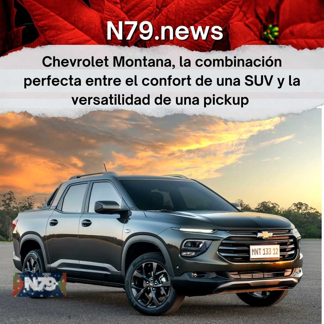 Chevrolet Montana, la combinación perfecta entre el confort de una SUV y la versatilidad de una pickup