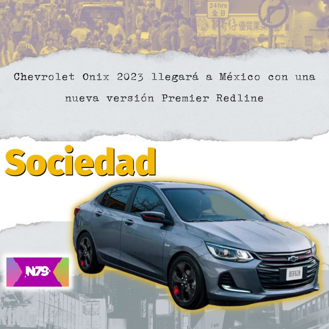 Chevrolet Onix 2023 llegará a México con una nueva versión Premier Redline