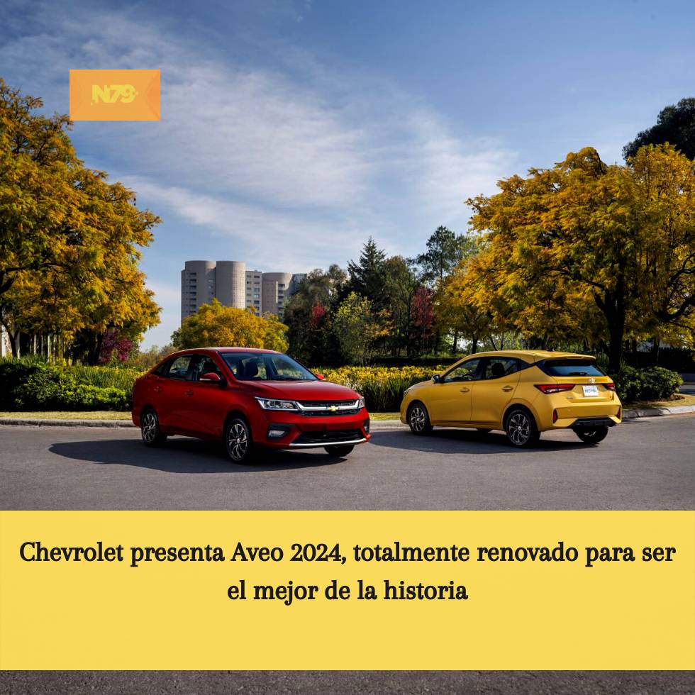 Chevrolet presenta Aveo 2024, totalmente renovado para ser el mejor de la historia