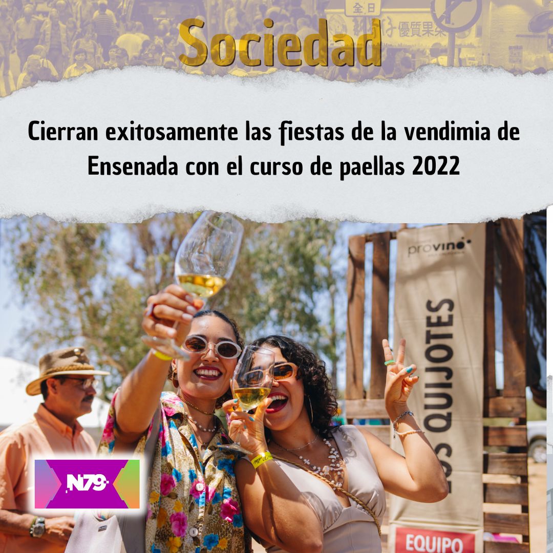 Cierran exitosamente las fiestas de la vendimia de Ensenada con el curso de paellas 2022