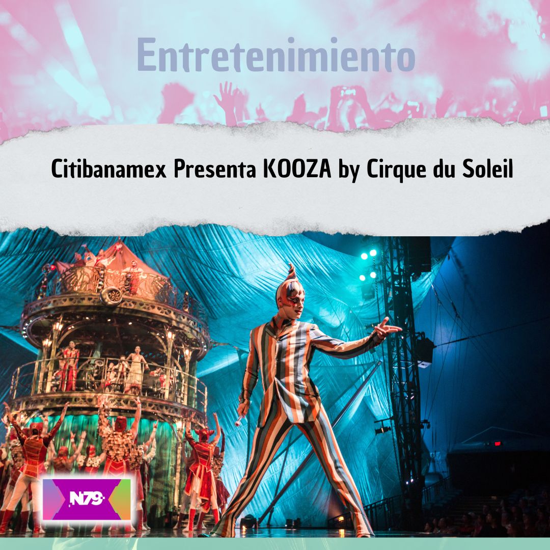 Citibanamex Presenta KOOZA by Cirque du Soleil