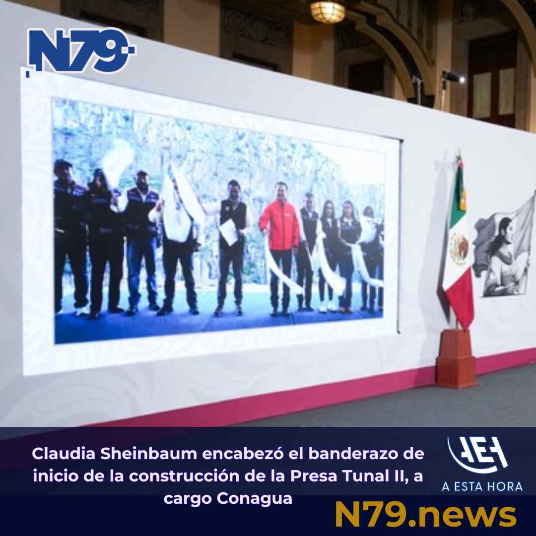 Claudia Sheinbaum encabezó el banderazo de inicio de la construcción de la Presa Tunal II, a cargo Conagua