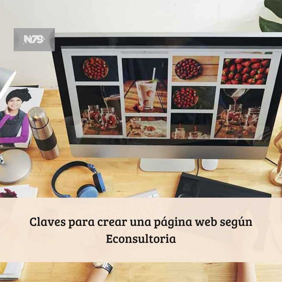 Claves para crear una página web según Econsultoria