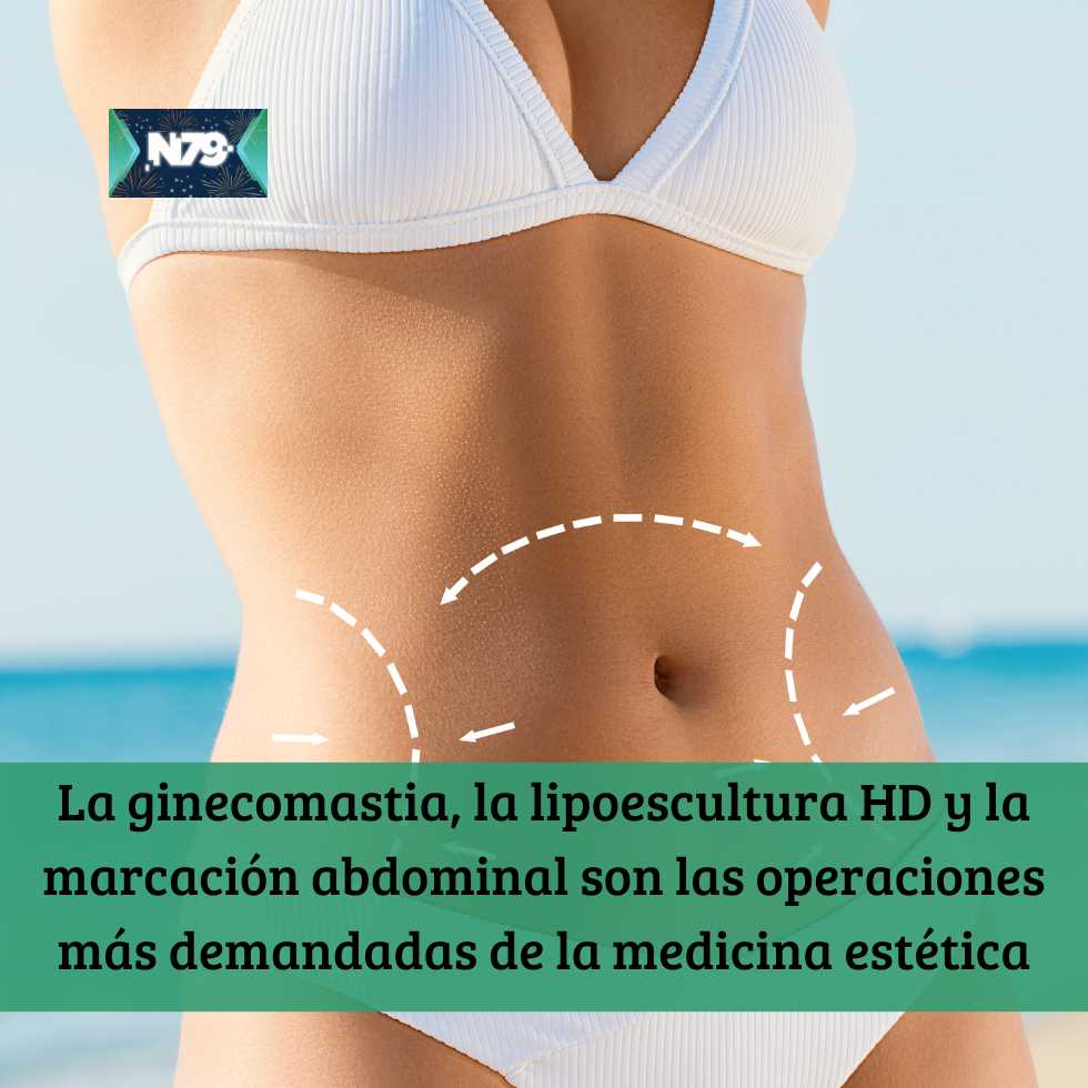 La ginecomastia, la lipoescultura HD y la marcación abdominal son las operaciones más demandadas