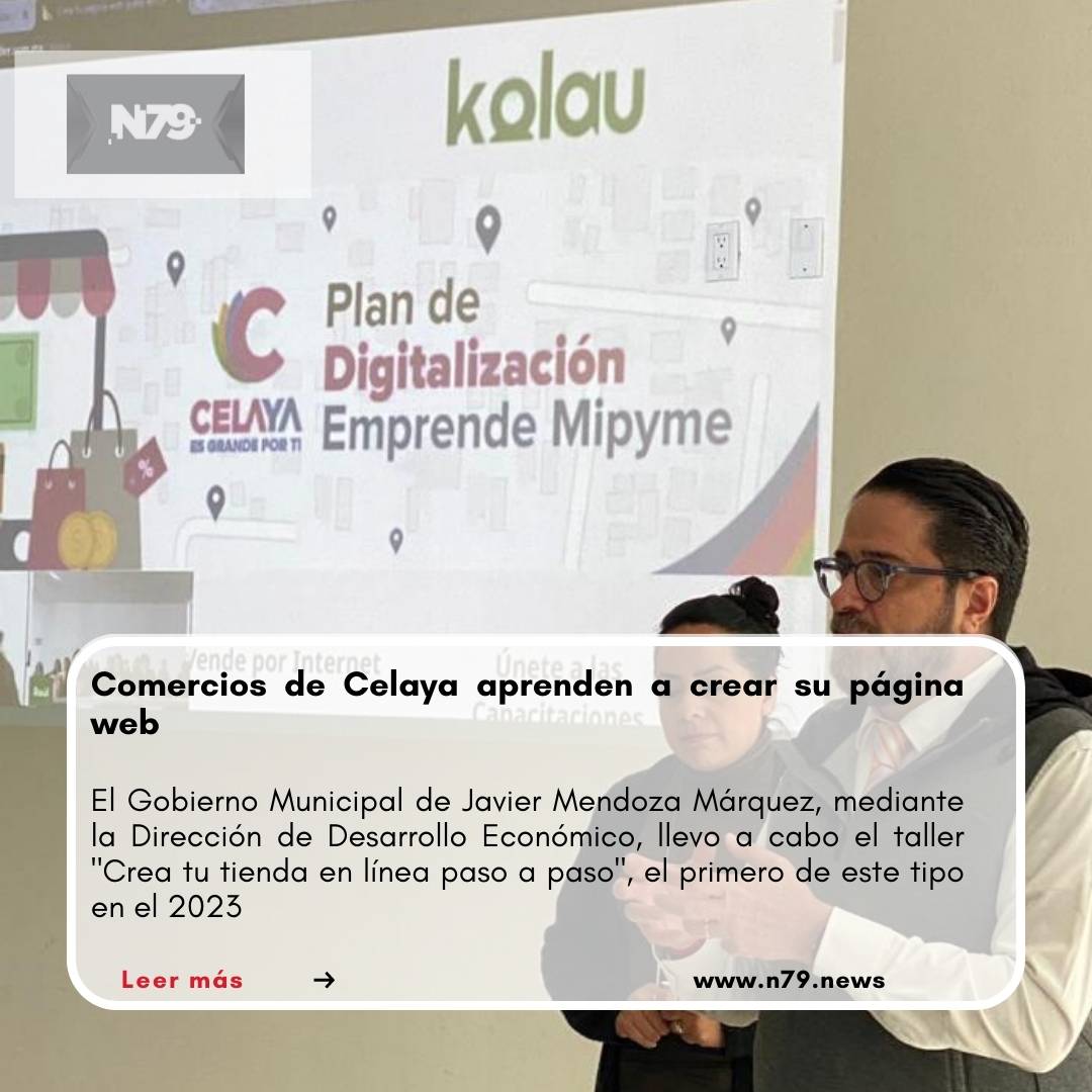 Comercios de Celaya aprenden a crear su página web