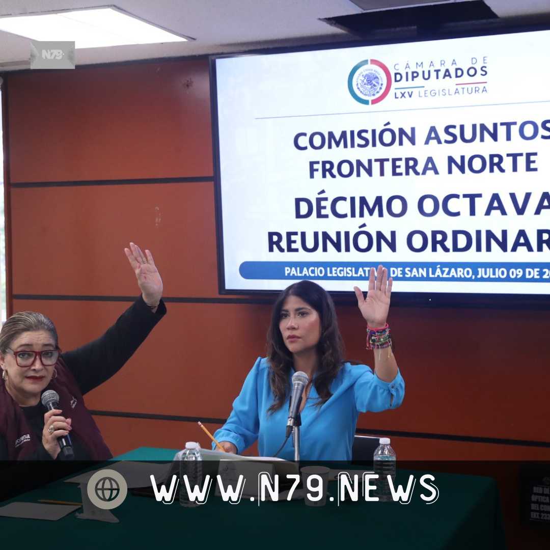 Comisión de Asuntos Frontera Norte concluye sus trabajos legislativos