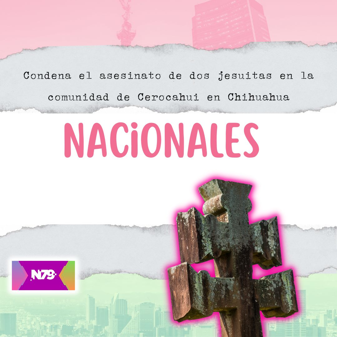 Condena el asesinato de dos jesuitas en la comunidad de Cerocahui en Chihuahua