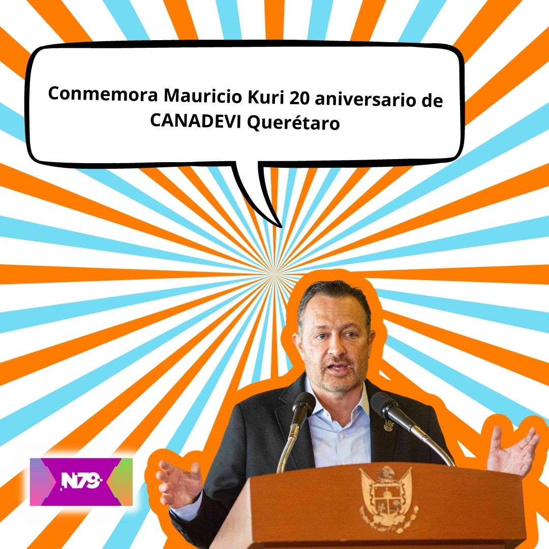 Conmemora Mauricio Kuri 20 aniversario de CANADEVI Querétaro