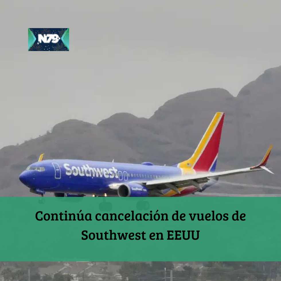 Continúa cancelación de vuelos de Southwest en EEUU