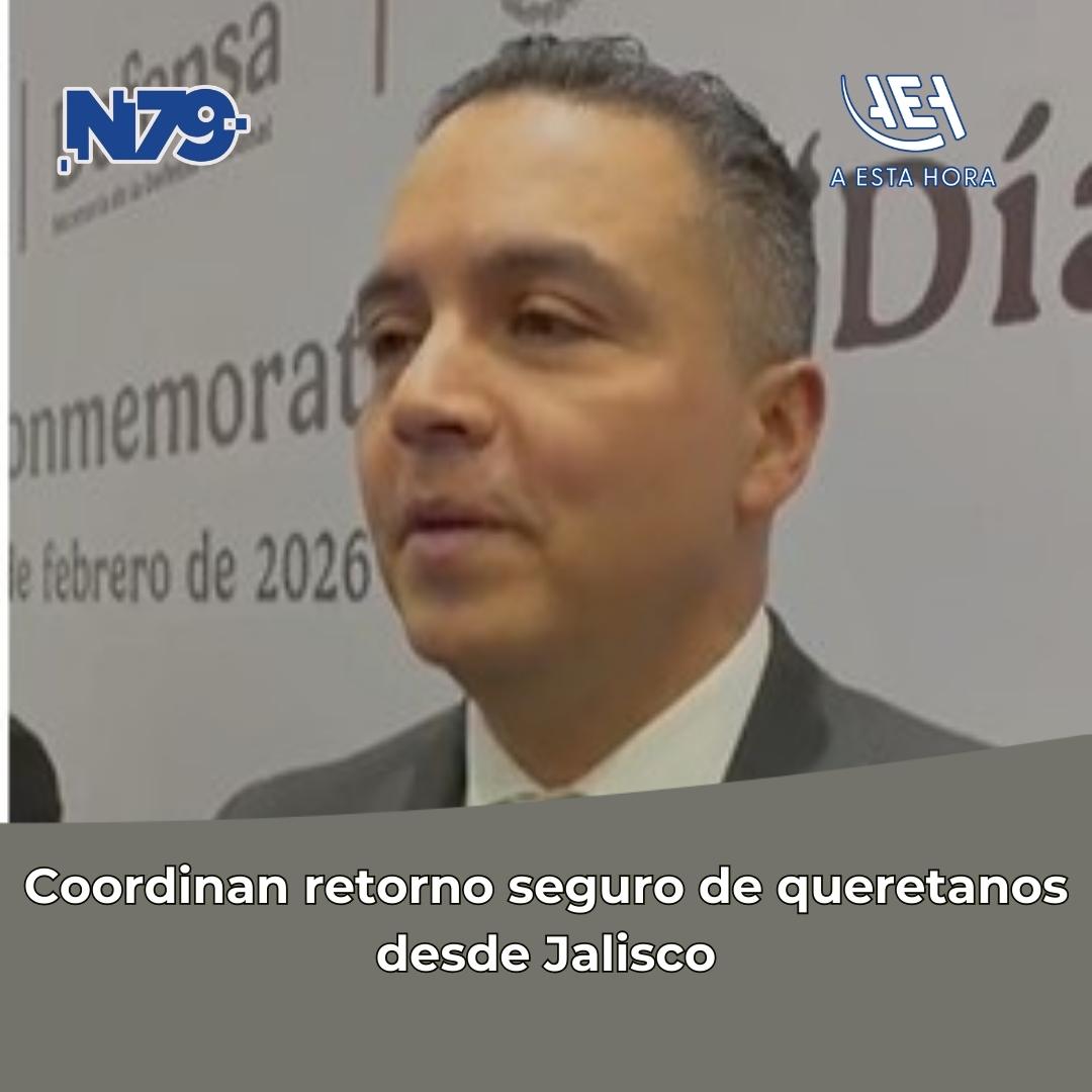 Coordinan retorno seguro de queretanos desde Jalisco