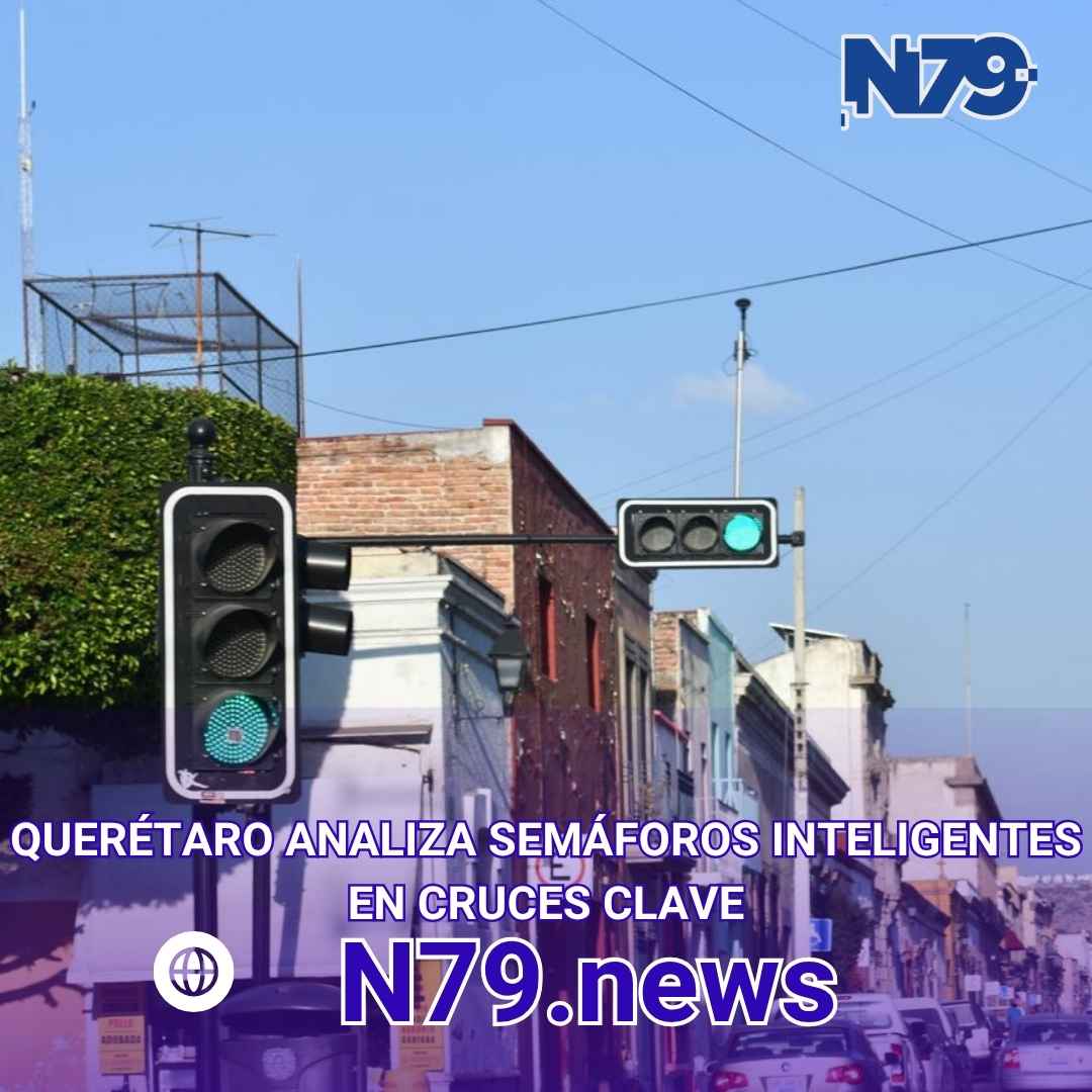 Querétaro analiza semáforos inteligentes
