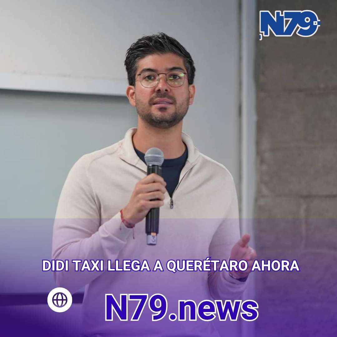 DiDi Taxi llega a Querétaro