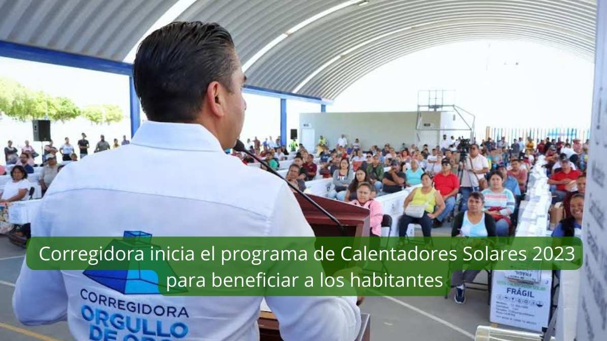 Corregidora inicia el programa de Calentadores Solares 2023 para beneficiar a los habitantes