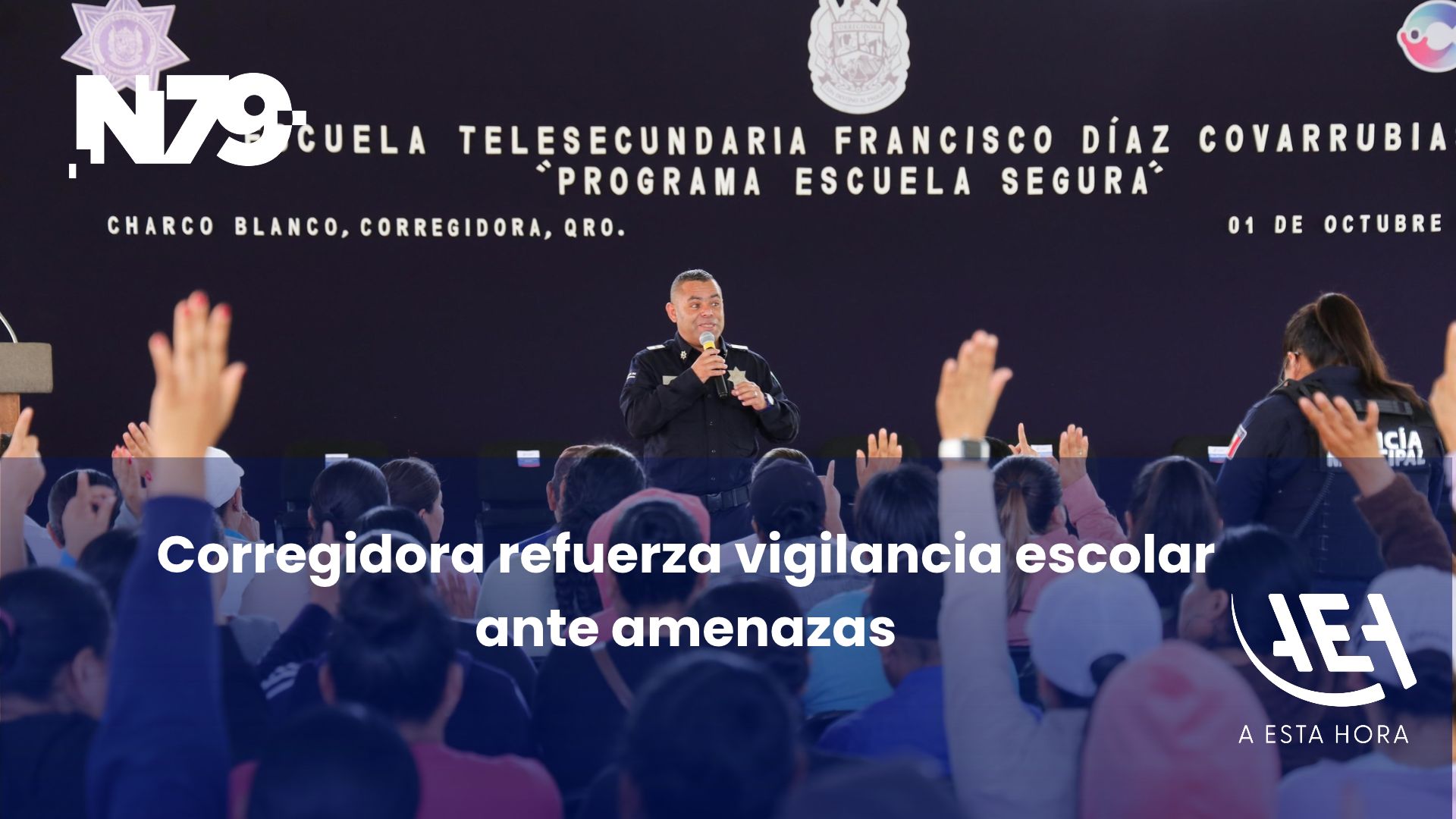 Corregidora refuerza vigilancia escolar ante amenazas