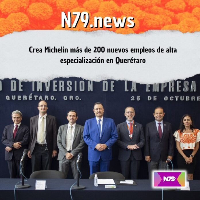 Crea Michelin más de 200 nuevos empleos de alta especialización en Querétaro