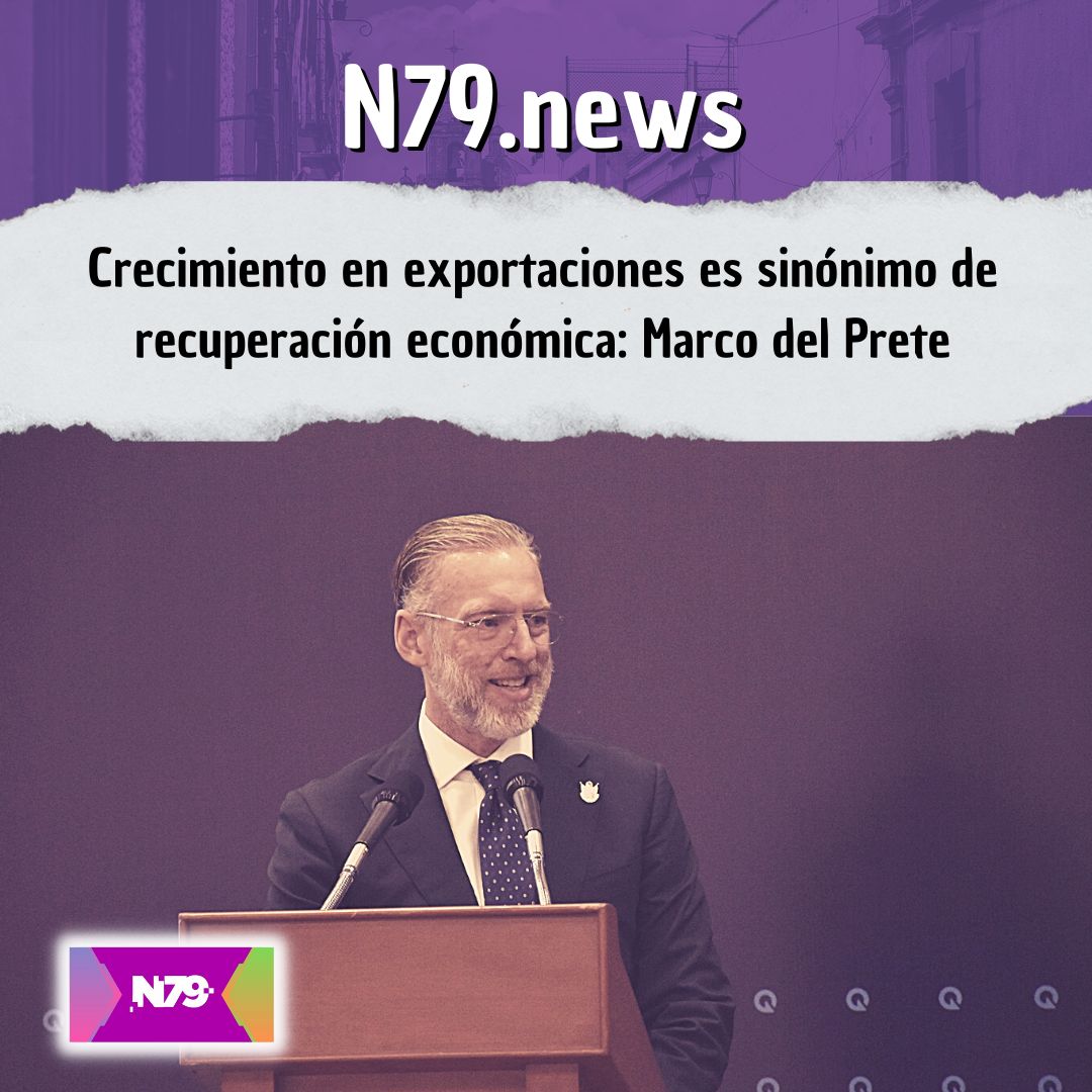 Crecimiento en exportaciones es sinónimo de recuperación económica Marco del Prete